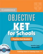 Objective KET for Schools Practice Test Booklet with Answers & Audio CD