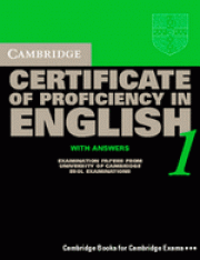 Cambridge Certificate of Proficiency in English 1 Student's Book with answers