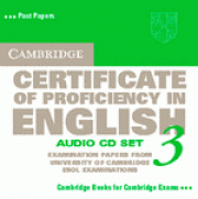 Cambridge Certificate of Proficiency in English 3 Audio CDs