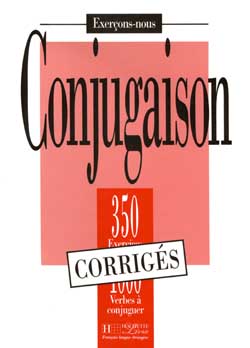 350 ex. - Conjugaison - Corrig&eacute;s - cliquer pour zoomer