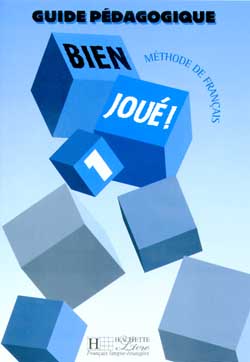 Bien jou&eacute; 1 - Guide p&eacute;dagogique - cliquer pour zoomer
