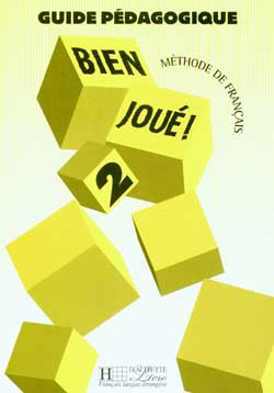 Bien jou&eacute; 2 - Guide p&eacute;dagogique - cliquer pour zoomer