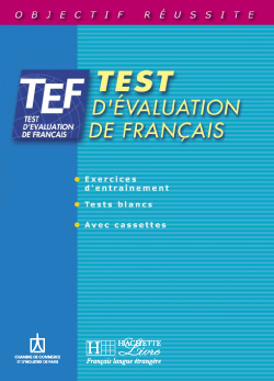 TEF - Test d'&eacute;valuation de fran&ccedil;ais - Livre de l'&eacute;l&eacute;ve - cliquer pour zoomer
