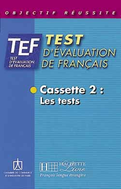 TEF - Test d'&eacute;valuation de fran&ccedil;ais - Cassettes audio (2) - cliquer pour zoomer