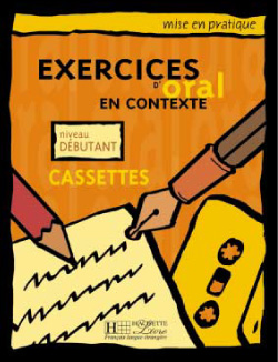 Oral en contexte - d&eacute;butant - CD audio (x2) - cliquer pour zoomer