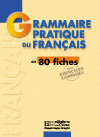 Grammaire pratique du fran&ccedil;ais