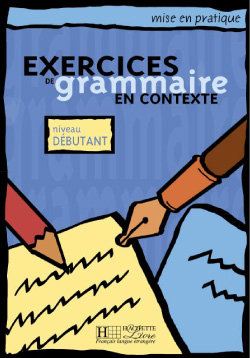 Grammaire en contexte - d&eacute;butant - Livre &eacute;l&eacute;ve - cliquer pour zoomer