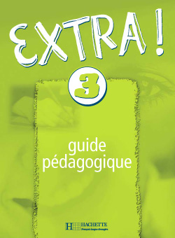 Extra 3 - Guide p&eacute;dagogique - cliquer pour zoomer