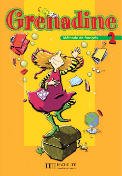 Grenadine 2 - Livre &eacute;l&eacute;ve (Nlle &eacute;d.) - cliquer pour zoomer