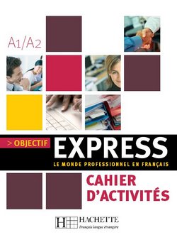 Objectif Express - Cahier d'activit&eacute;s - cliquer pour zoomer
