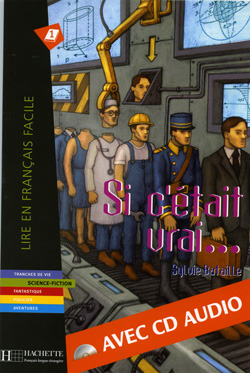 Si c&eacute;tait vrai... + CD Audio - cliquer pour zoomer