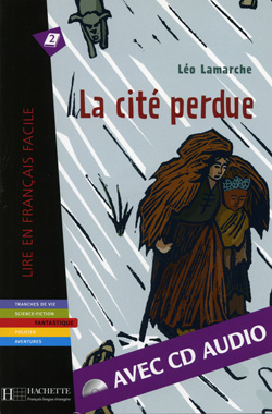 La cit&eacute; perdue + CD Audio - cliquer pour zoomer
