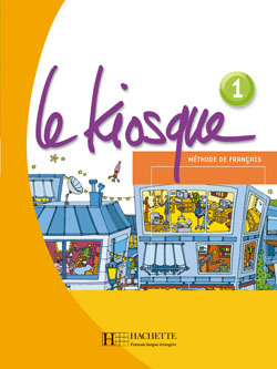 LE KIOSQUE NIV.1 - Livre de l'&eacute;l&eacute;ve - cliquer pour zoomer