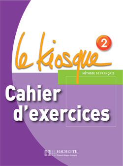 LE KIOSQUE NIV.2 - Cahier d'activit&eacute;s - cliquer pour zoomer