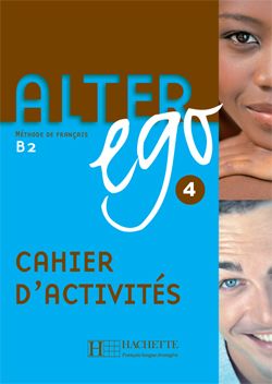 Alter Ego 4 - Cahier d'activit&eacute;s - cliquer pour zoomer