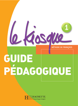 LE KIOSQUE NIV.1- Guide p&eacute;dagogique - cliquer pour zoomer
