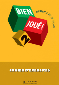 Bien jou&eacute; 2 - Cahier d'exercices - cliquer pour zoomer