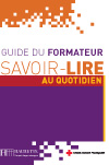 Savoir-Lire au quotidien - Guide P&eacute;dagogique