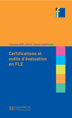 Certifications et outils d'&eacute;valuation en FLE - cliquer pour zoomer