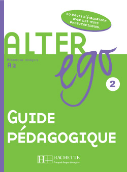 Alter Ego 2 - Guide p&eacute;dagogique - cliquer pour zoomer