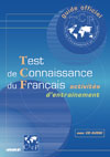 Test de connaissance du Français (TCF) livre + cd audio