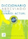 Diccionario abreviado de uso del espa&ntilde;ol actual