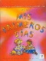 Mis primeros días